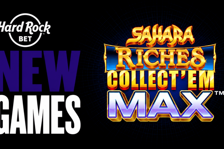 New Games This Week Include Sahara Riches Collect'Em Max
